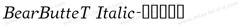 BearButteT Italic字体转换